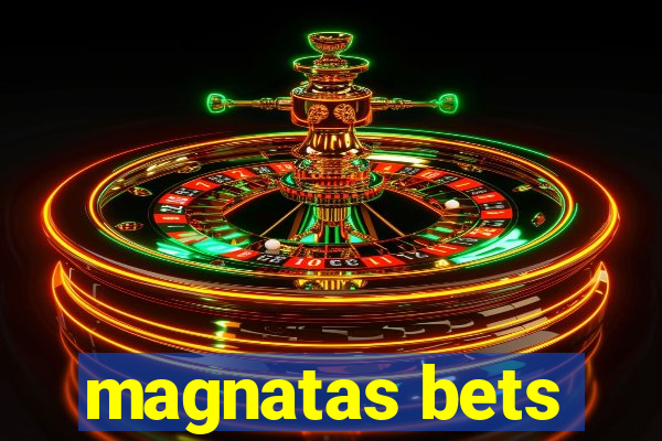 magnatas bets