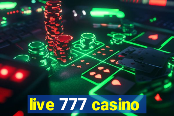 live 777 casino