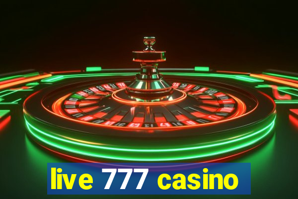 live 777 casino