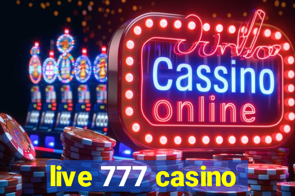 live 777 casino