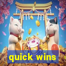 quick wins