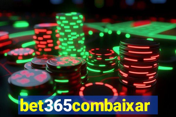 bet365combaixar