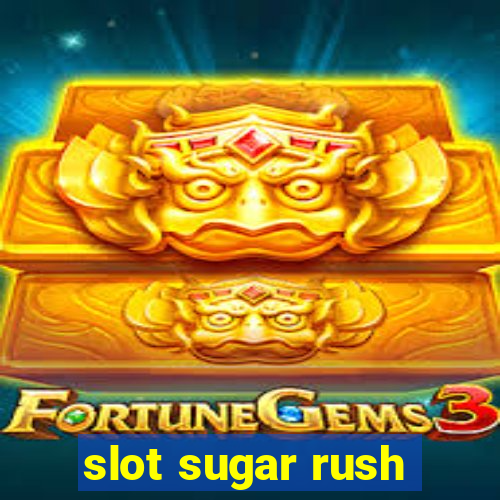 slot sugar rush