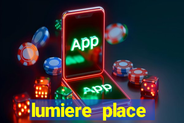 lumiere place casino and hotels