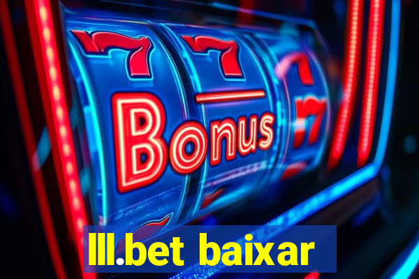 lll.bet baixar