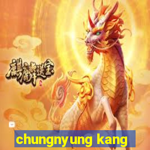 chungnyung kang