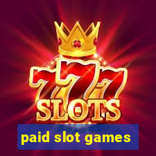 paid slot games