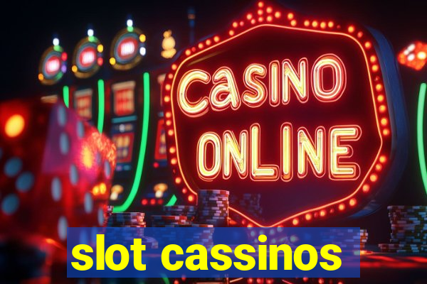 slot cassinos