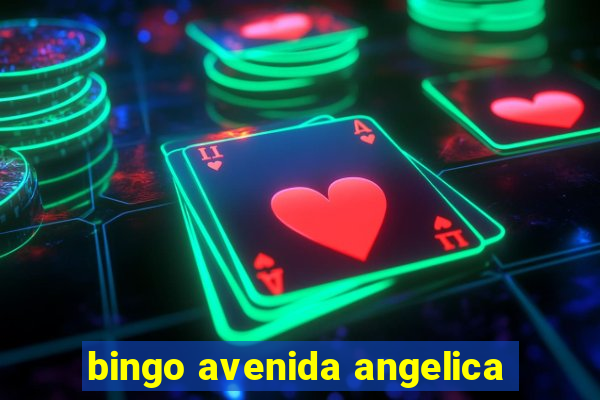 bingo avenida angelica