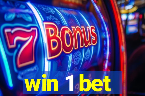 win 1 bet