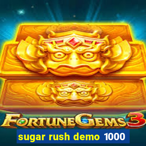 sugar rush demo 1000