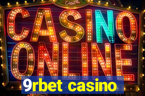 9rbet casino