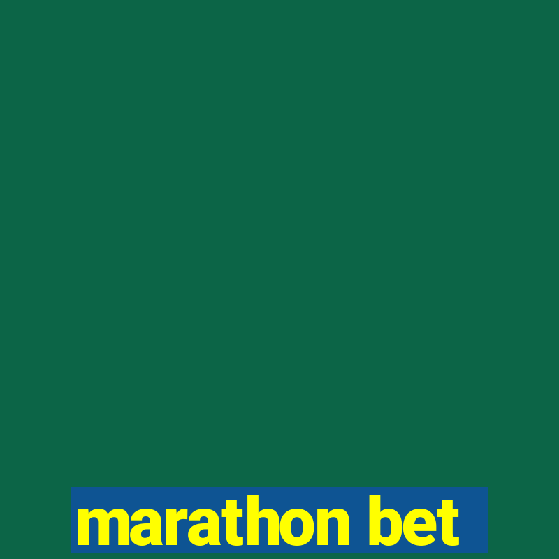 marathon bet