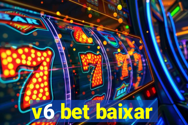 v6 bet baixar