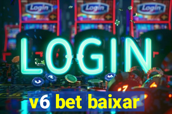 v6 bet baixar