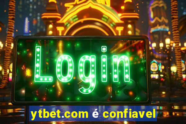 ytbet.com é confiavel