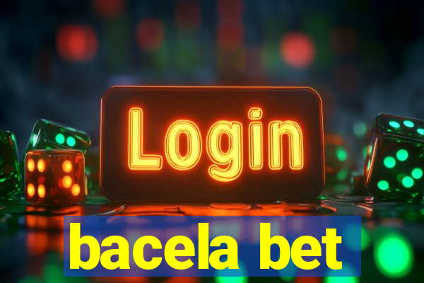 bacela bet