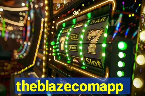 theblazecomapp