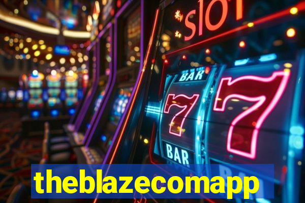 theblazecomapp