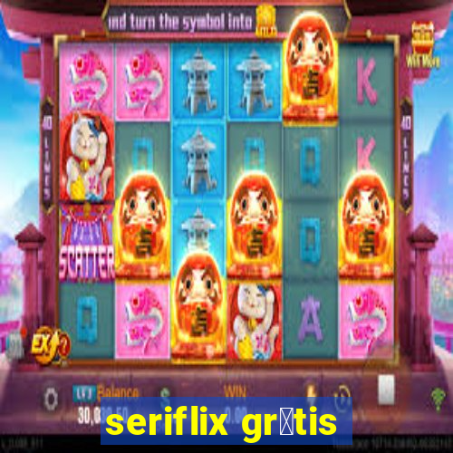 seriflix gr谩tis