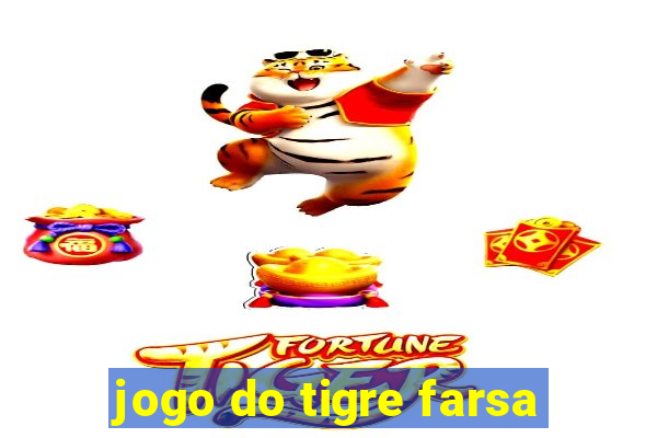 jogo do tigre farsa