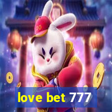 love bet 777