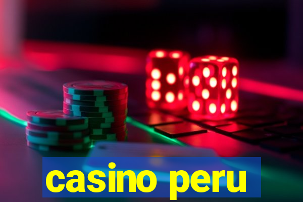 casino peru