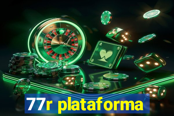 77r plataforma