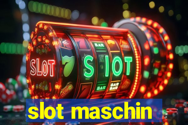 slot maschin