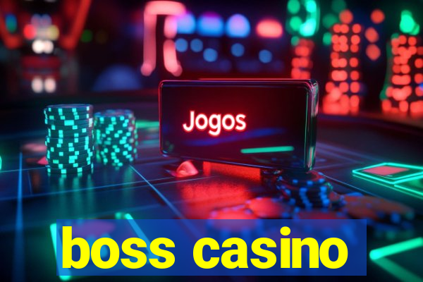 boss casino