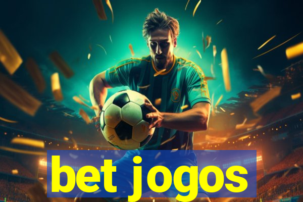 bet jogos