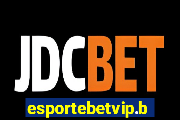 esportebetvip.bet