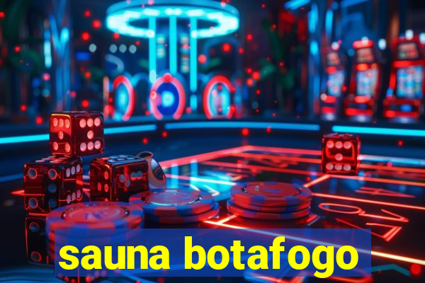 sauna botafogo