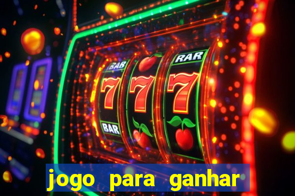 jogo para ganhar dinheiro pix