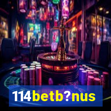 114betb?nus