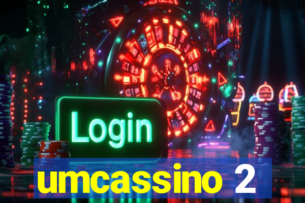 umcassino 2