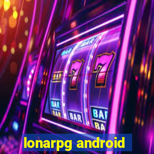 lonarpg android