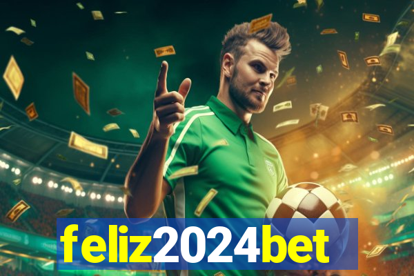 feliz2024bet