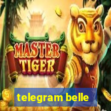 telegram belle