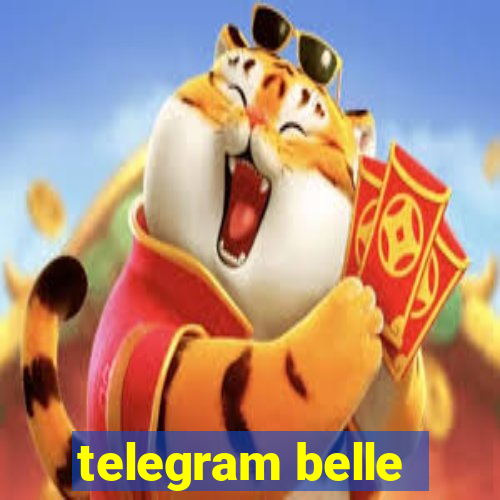 telegram belle