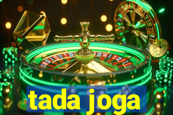 tada joga