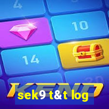 sek9 t&t log