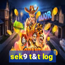 sek9 t&t log