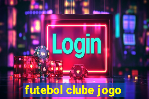 futebol clube jogo