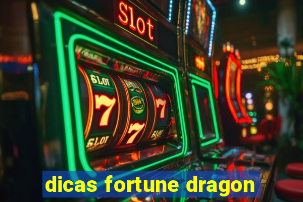 dicas fortune dragon