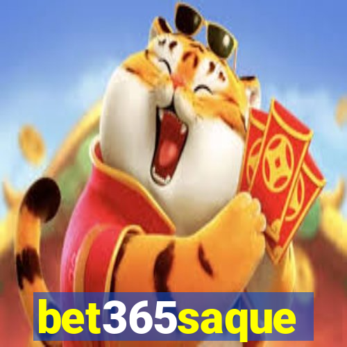 bet365saque