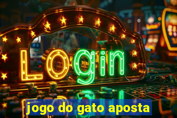 jogo do gato aposta