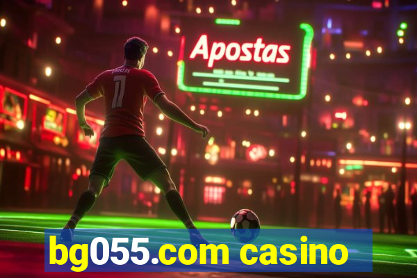 bg055.com casino