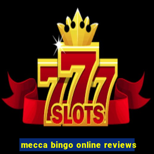 mecca bingo online reviews