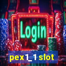 pex1_1 slot